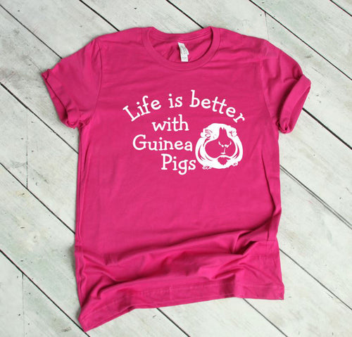 Life is Better with Guinea Pigs Youth & Adult Unisex T-Shirt