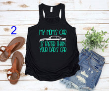 Load image into Gallery viewer, My Mom&#39;s Mustang is Faster than your Dad&#39;s Car Youth Racerback Flowy Tank Top