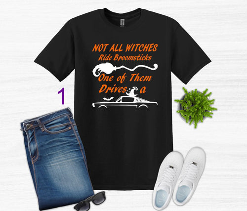 Not All Witches Ride Broomsticks One Drives A Mustang Halloween Adult Unisex T Shirt or Sweatshirt