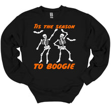 Load image into Gallery viewer, Tis the Season to Boogie Halloween Youth and Adult Unisex T Shirt or Sweatshirt