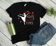Load image into Gallery viewer, Ho Ho Ho Pointe Your Toes Christmas Toddler, Youth &amp; Adult T Shirt &amp; Sweatshirt