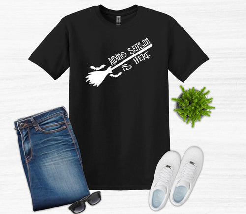 Riding Season is Here Halloween Adult Unisex T Shirt or Sweatshirt