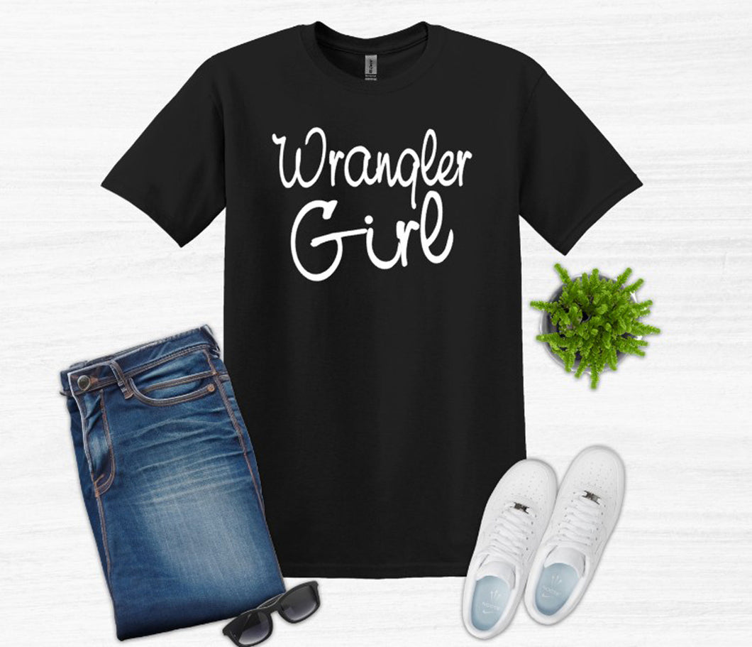 Wrangler Girl Youth and Adult Unisex T Shirt or Sweatshirt