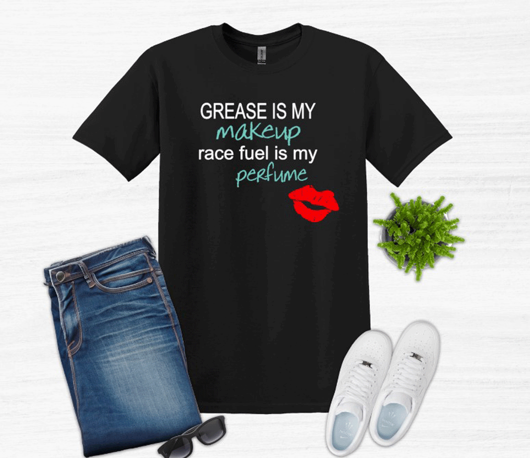 Grease is My Make-Up Adult Unisex T Shirt or Sweatshirt