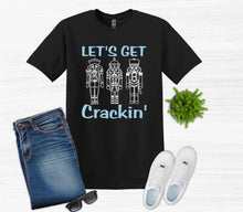 Load image into Gallery viewer, Let&#39;s Get Crackin&#39; Christmas Youth and Adult T Shirt or Sweatshirt