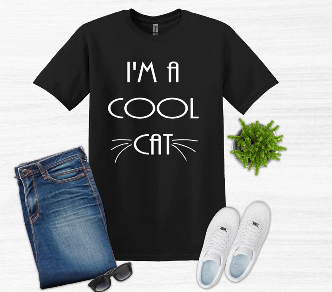 I'm a Cool Cat Youth and Adult Unisex T-Shirt or Sweatshirt