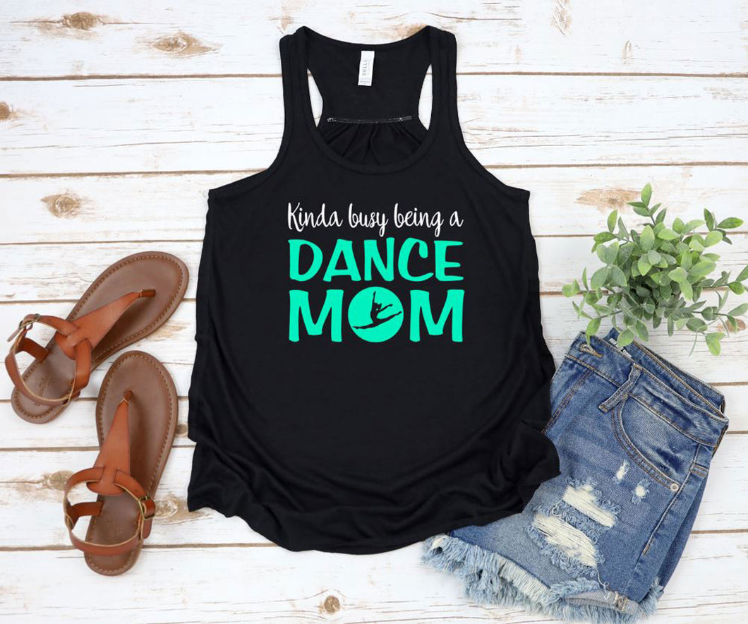 Kinda Busy Being a Dance Mom Ladies Flowy Raceback Tank Top