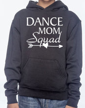 Load image into Gallery viewer, ***CLEARANCE*** Dance Mom Squad Adult Unisex Pullover Hoodie