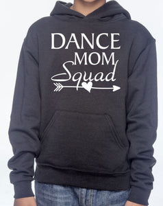 ***CLEARANCE*** Dance Mom Squad Adult Unisex Pullover Hoodie