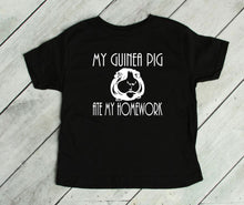 Load image into Gallery viewer, My Guinea Pig Ate My Homework Toddler T Shirt