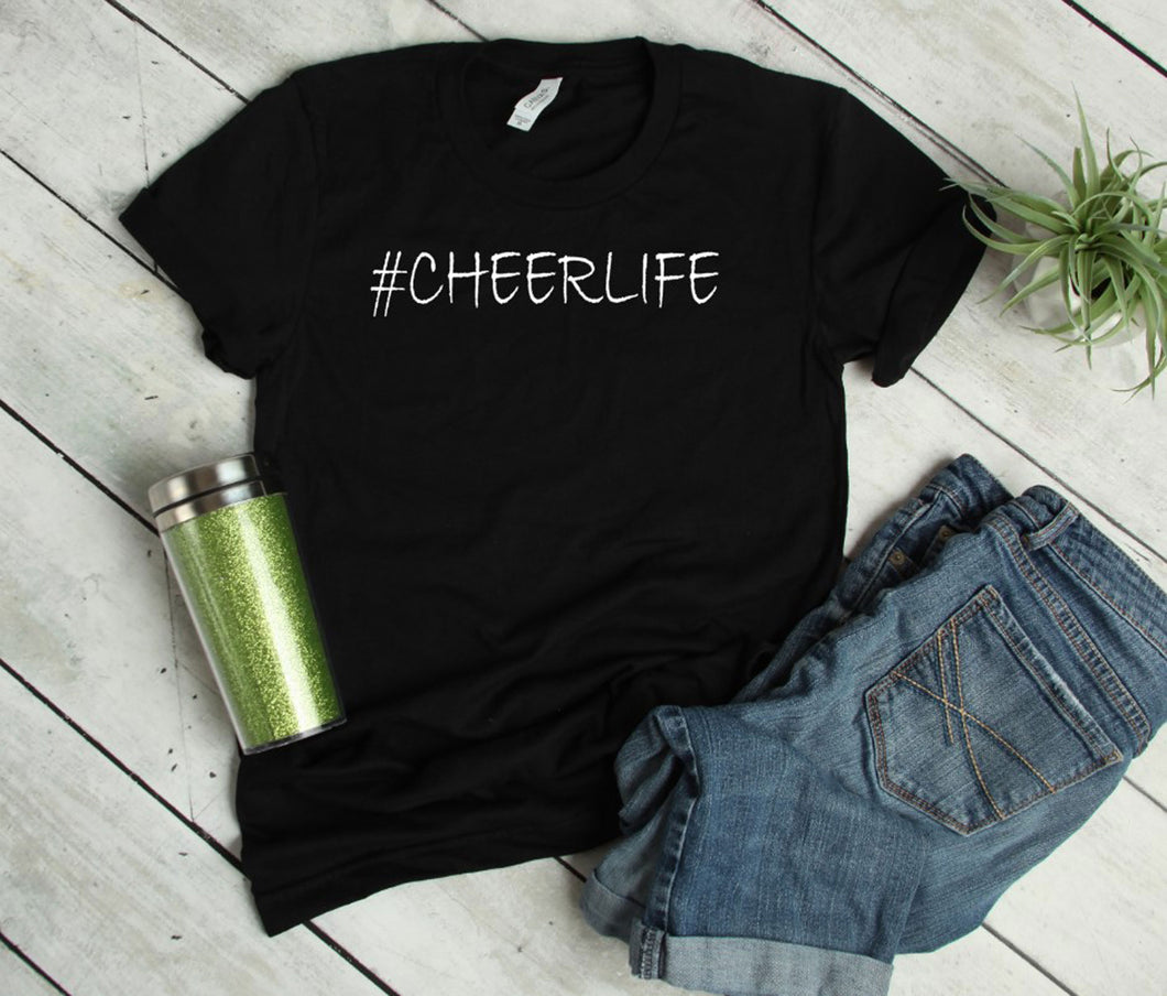 #CheerLife Youth & Adult Unisex T-Shirt & Sweatshirt