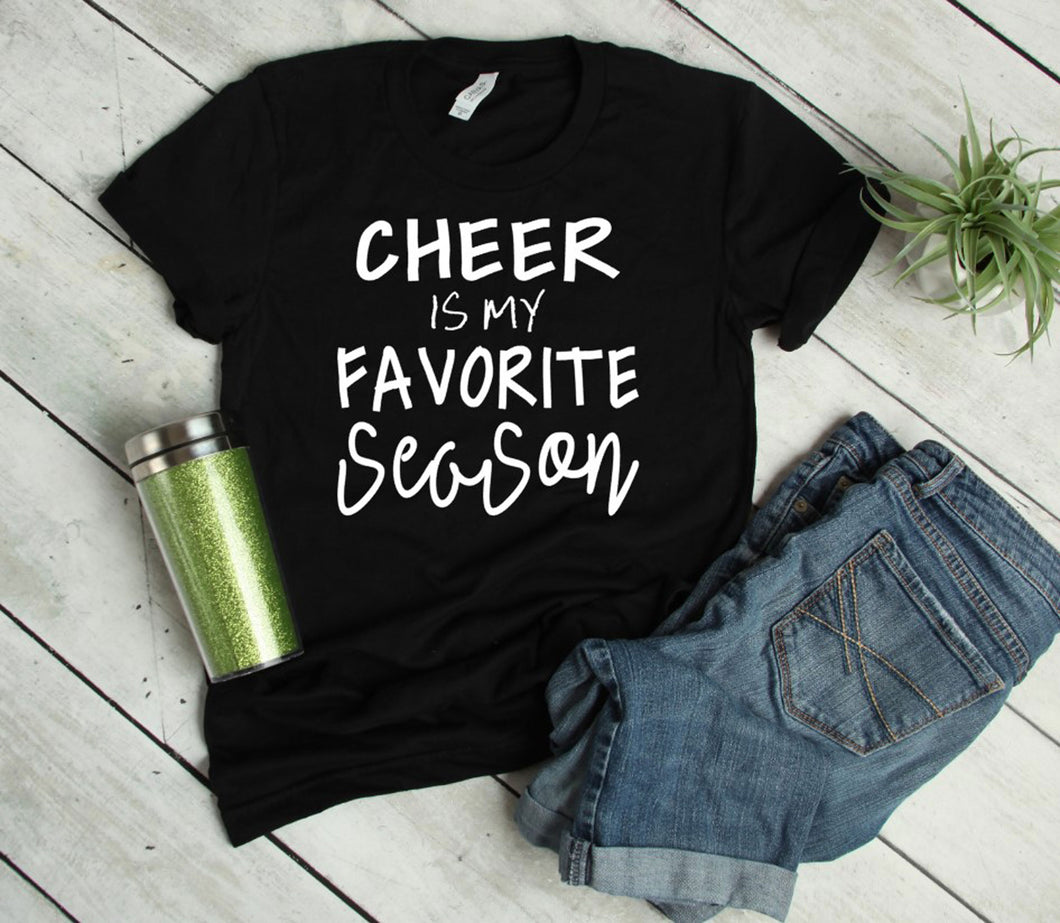 Cheer is My Favorite Season Youth & Adult Unisex T-Shirt and Sweatshirt