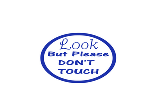 Look But Please Don't Touch Car Decal