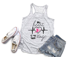Load image into Gallery viewer, My Heart is on that Stage Women Flowy Racerback Tank Top