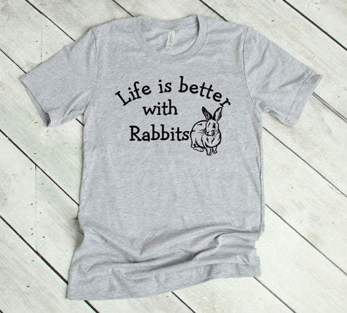 Life is Better with Rabbits Youth or Adult Unisex T-Shirt