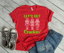 Load image into Gallery viewer, Let&#39;s Get Crackin&#39; Christmas Youth &amp; Adult T Shirt &amp; Sweatshirt