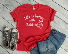 Load image into Gallery viewer, Life is Better with Rabbits Youth &amp; Adult Unisex T-Shirt