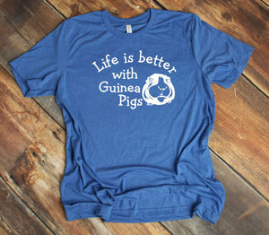Life is Better with Guinea Pigs Youth & Adult Unisex T-Shirt