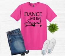 Load image into Gallery viewer, pink t shirt dance mom squad