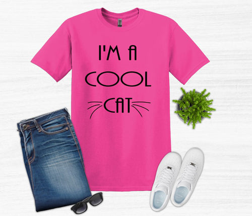 I'm a Cool Cat Youth and Adult Unisex T-Shirt or Sweatshirt