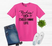 Load image into Gallery viewer, Rockin&#39; that Cheer Mom Life Adult Unisex T Shirt and Sweatshirt