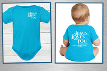 Load image into Gallery viewer, Blue baby onesie with 'Jesus Loves You' text, shown front and back.