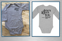 Load image into Gallery viewer, Gray baby onesie with 'Jesus Loves You' text on a wooden surface and white background.