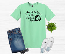 Load image into Gallery viewer, Life is Better with Guinea Pigs Youth and Adult Unisex T-Shirt or Sweatshirt