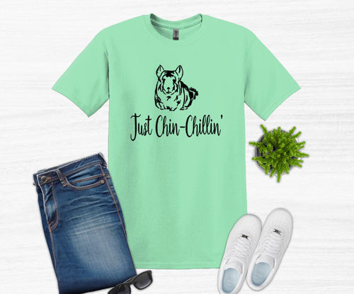 Just Chinchillin Youth and Adult Unisex T-Shirt or Sweatshirt