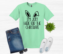Load image into Gallery viewer, I&#39;m Just Here for the Chocolate Easter Youth and Adult T-Shirt or Sweatshirt