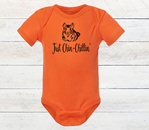 Just ChinChillin Infant Bodysuit & Toddler T Shirt