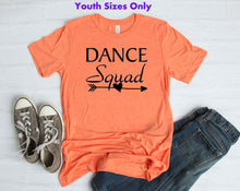 Load image into Gallery viewer, Dance Squad Youth &amp; Adult Unisex T-Shirt