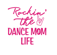 Load image into Gallery viewer, Rockin&#39; the Dance Mom Life Car Decal