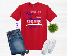 Load image into Gallery viewer, Red t-shirt with Forget the Carriage this Princess rides in her Mom's Mustang text, blue jeans, white sneakers, sunglasses, and a plant on a light gray background.