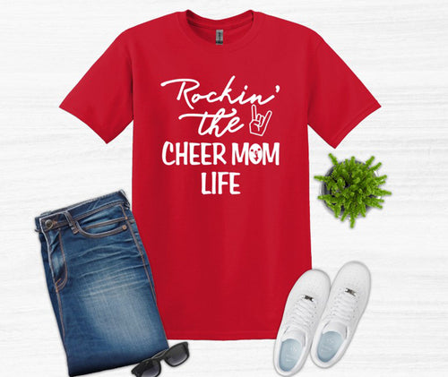 Rockin' that Cheer Mom Life Adult Unisex T Shirt and Sweatshirt