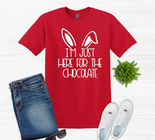 Load image into Gallery viewer, I&#39;m Just Here for the Chocolate Easter Youth and Adult T-Shirt or Sweatshirt