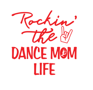 Rockin' the Dance Mom Life Car Decal