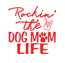 Load image into Gallery viewer, Rockin&#39; the Dog Mom Life Car Decal