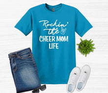 Load image into Gallery viewer, Rockin&#39; that Cheer Mom Life Adult Unisex T Shirt and Sweatshirt