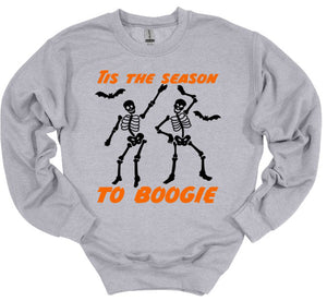 Tis the Season to Boogie Halloween Youth and Adult Unisex T Shirt or Sweatshirt