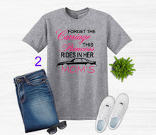 Load image into Gallery viewer, Gray t-shirt with Forget the Carriage this Princess rides in her Mom's Mustang text design, paired with jeans, sneakers, and sunglasses on a white background.