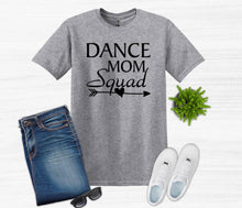 Load image into Gallery viewer, gray t shirt dance mom squad