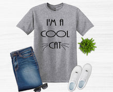 Load image into Gallery viewer, I&#39;m a Cool Cat Youth and Adult Unisex T-Shirt or Sweatshirt