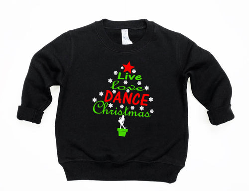 Live Love Dance Christmas Tree Toddler, Youth and Adult T Shirt or Sweatshirt