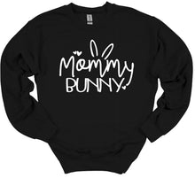 Load image into Gallery viewer, Black sweatshirt with 'Mommy Bunny' text on a white background