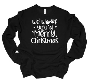 We Woof You a Merry Christmas Youth & Adult T Shirt & Sweatshirt