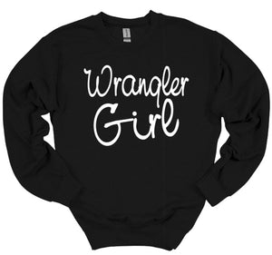 Wrangler Girl Youth and Adult Unisex T Shirt or Sweatshirt