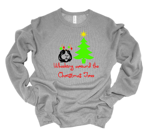 Wheeking Around the Christmas Tree Youth or Adult T Shirt & Sweatshirt