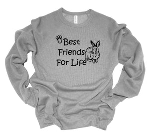 Best Friends for Life Rabbit Youth & Adult Unisex T-Shirt & Sweatshirt