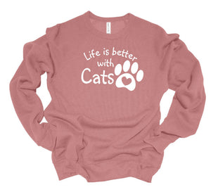 Life is Better with Cats Adult Unisex T-Shirt & Sweatshirt